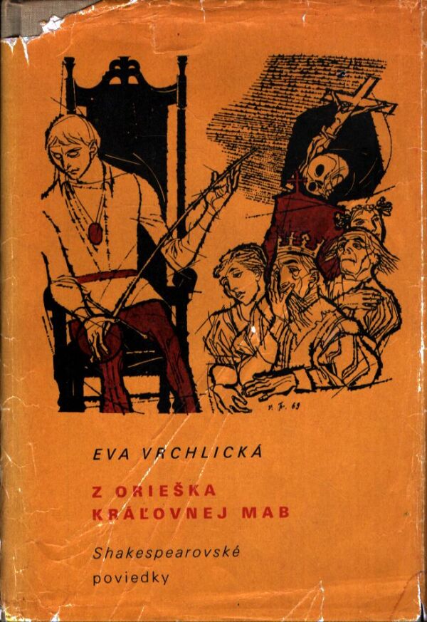 Eva Vrchlická: Z ORIEŠKA KRÁĽOVNEJ MAB