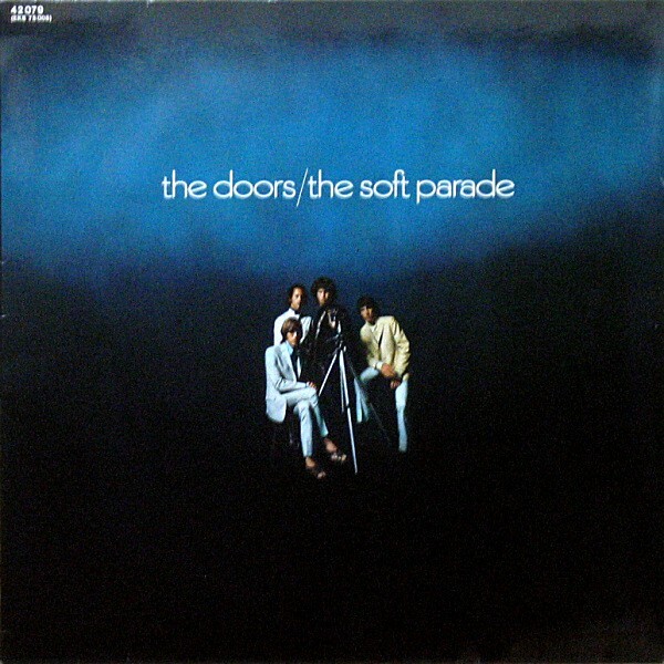 The Doors: THE SOFT PARADE - LP