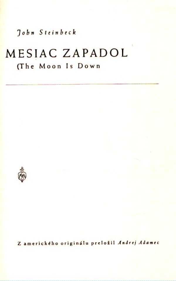 John Steinbeck: MESIAC ZAPADOL
