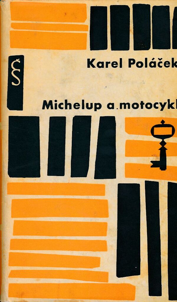 Karel Poláček: MICHELUP A MOTOCYKL
