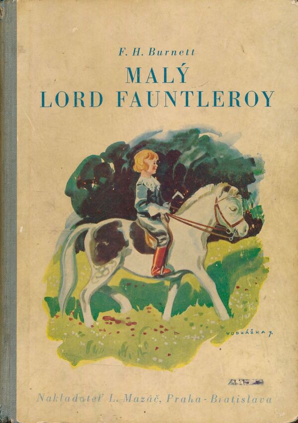 F.H. Burnett: MALÝ LORD FAUNTLEROY