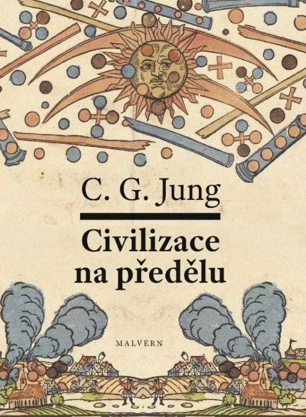 C.G. Jung: CIVILIZACE NA PŘEDĚLU