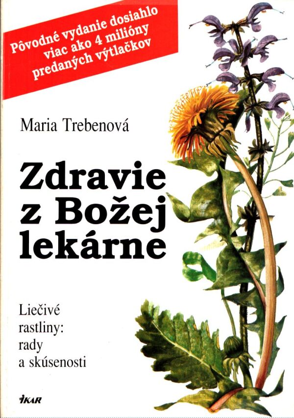 Maria Trebenová: ZDRAVIE Z BOŽEJ LEKÁRNE