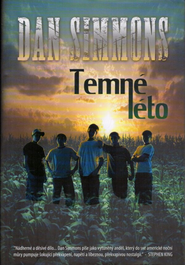 Dan Simmons: TEMNÉ LÉTO