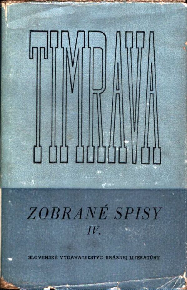 Timrava: ZOBRANÉ SPISY IV.