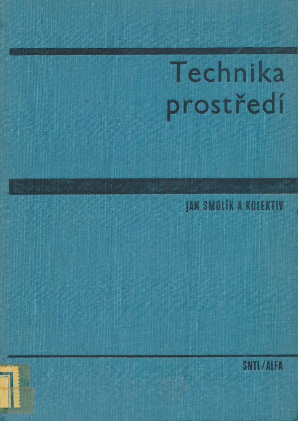 Jan Smolík a kol.: Technika prostředí