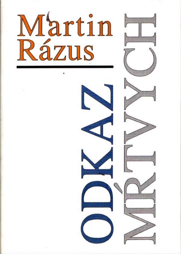 Martin Rázus: ODKAZY MŔTVYCH