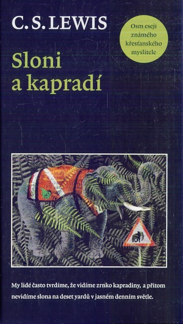 C.S. Lewis: SLONI A KAPRADÍ