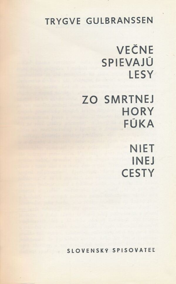 Trygve Gulbranssen: Večne spivajú lesy. Zo smrtnej hory fúka. Niet inej cesty