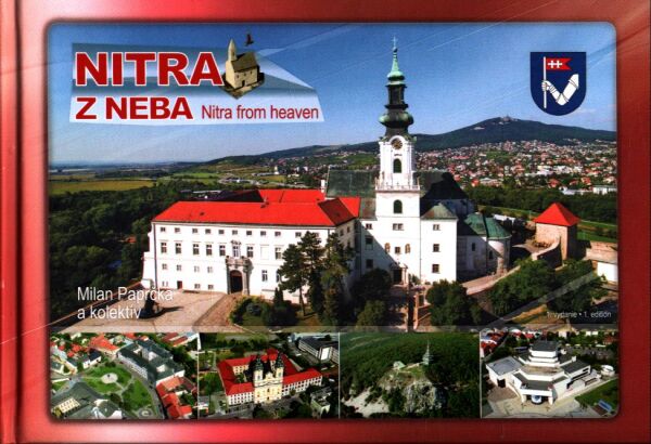 Milan Paprčka, kol: NITRA Z NEBA