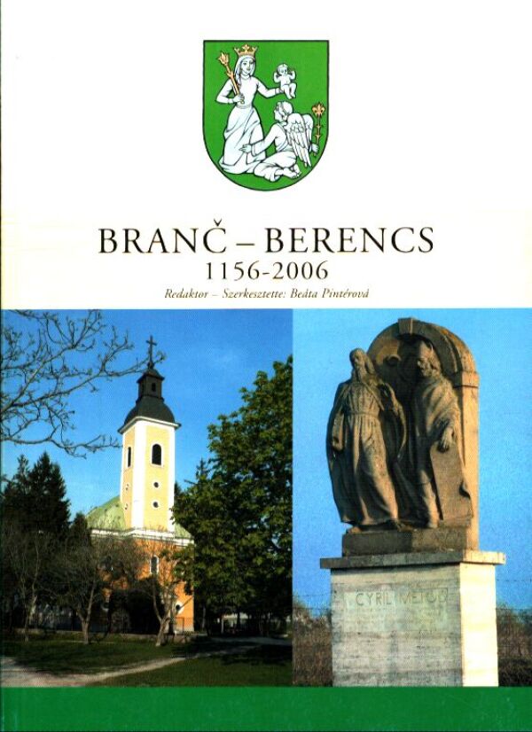 Beáta Pintérová: BRANČ - BERENCS 1156-2006