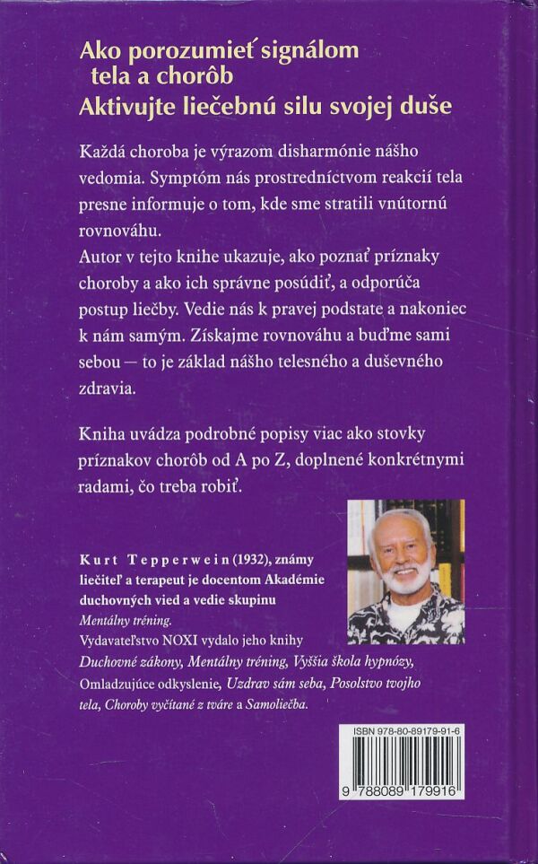 Kurt Tepperwein: Čo ti chce povedať choroba