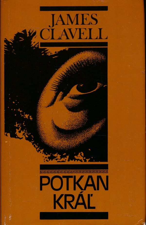 James Clavell: POTKAN KRÁĽ