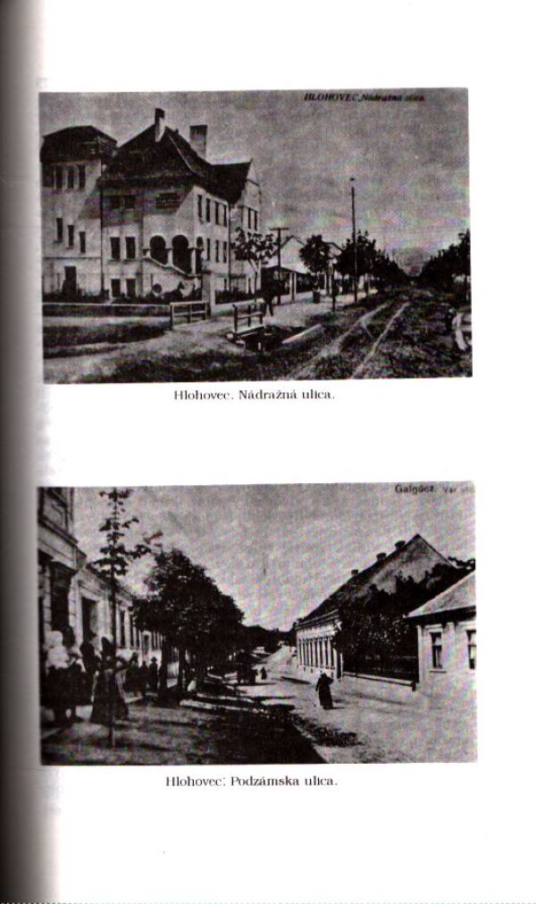 A. Felcán: HLOHOVECKO KEDYSI DNES A ZAJTRA