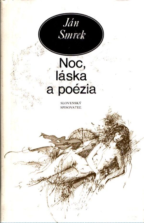 Ján Smrek: NOC, LÁSKA A POÉZIA