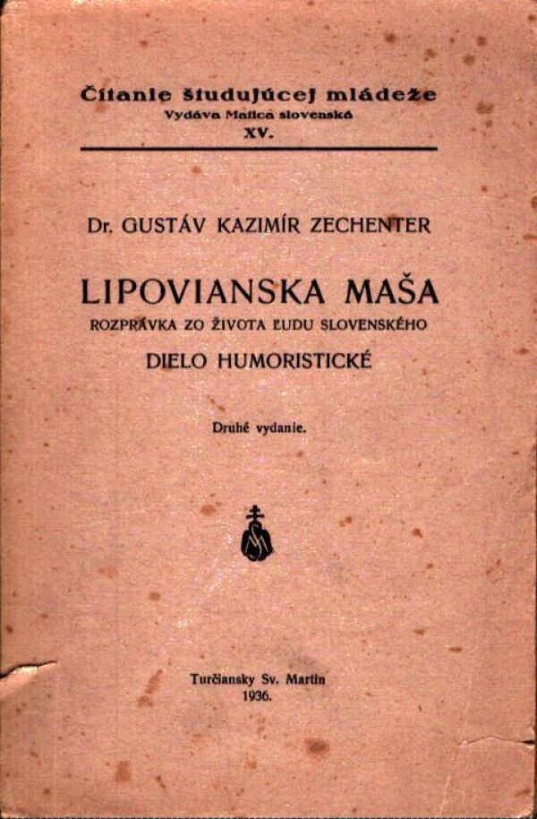 Gustáv Kazimír Zechenter: LIPOVIANSKA MAŠA
