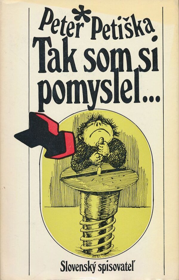 Peter Petiška: Tak som si pomyslel...