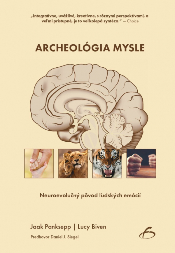 Jaak Panksepp, Lucy Biven: ARCHEOLÓGIA MYSLE