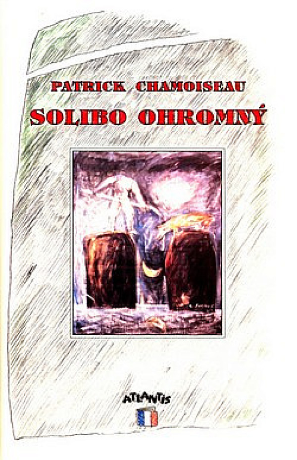 Chamoiseau: SOLIBO OHROMNÝ