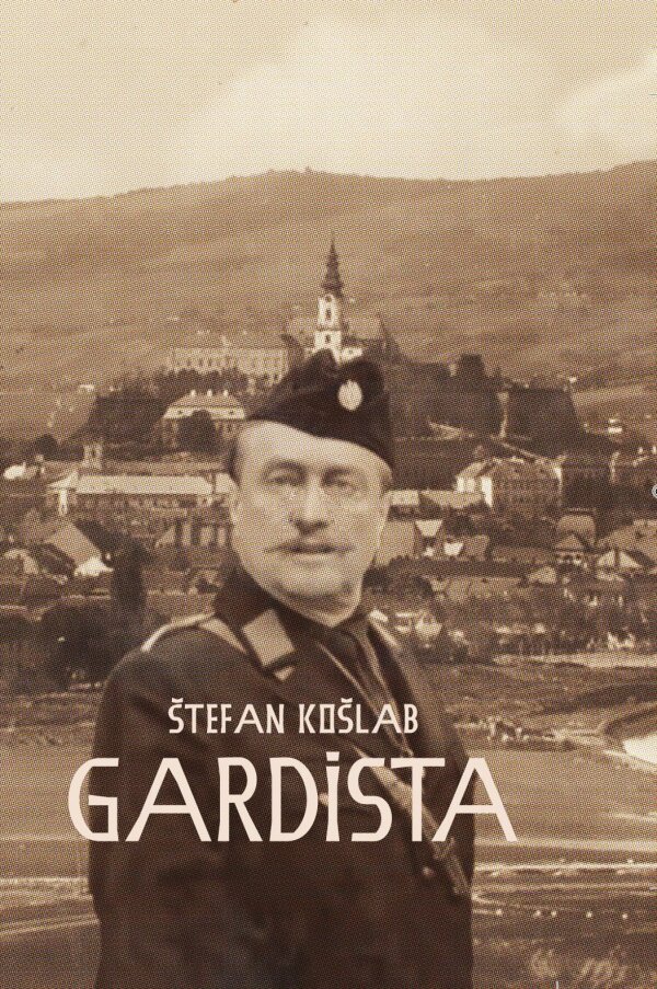 Štefan Košlab: GARDISTA