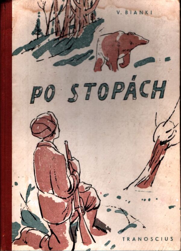 V. Bianki: PO STOPÁCH