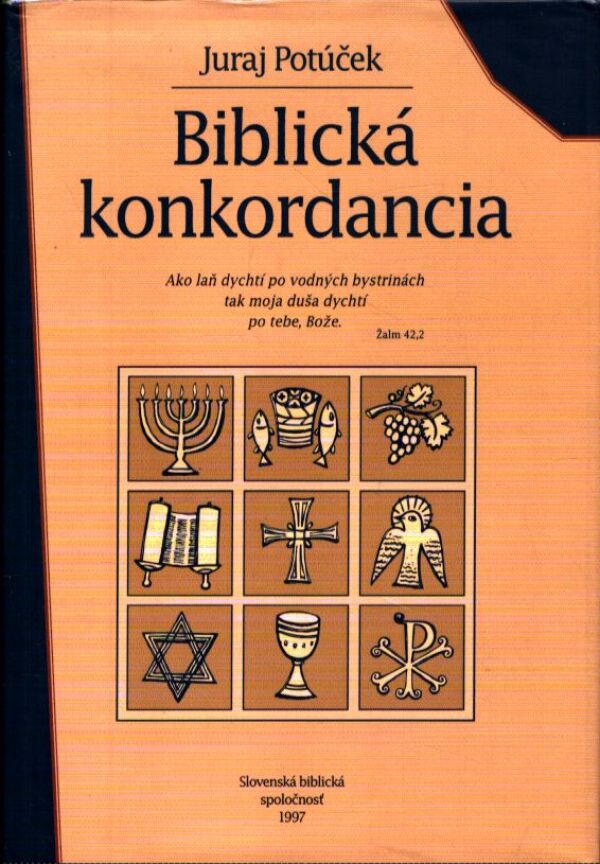 Juraj Potúček: BIBLICKÁ KONKORDANCIA