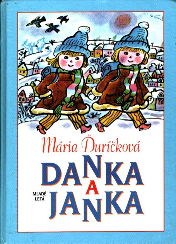 Mária Ďuríčková: DANKA A JANKA