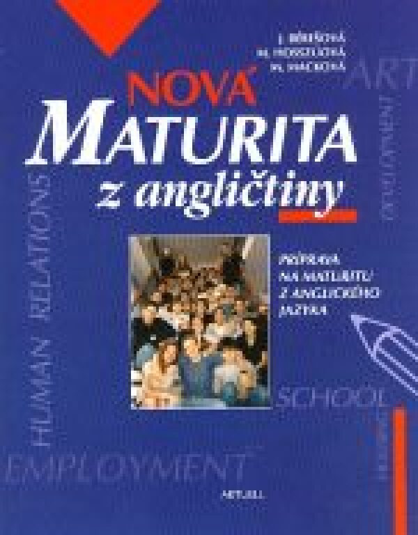 J. Bérešová, M. Hosszúová: NOVÁ MATURITA Z ANGLIČTINY