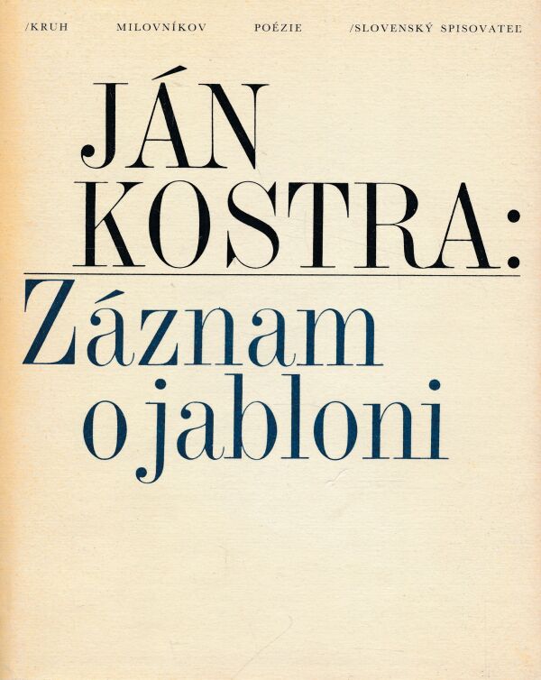Ján Kostra: ZÁZNAM O JABLONI