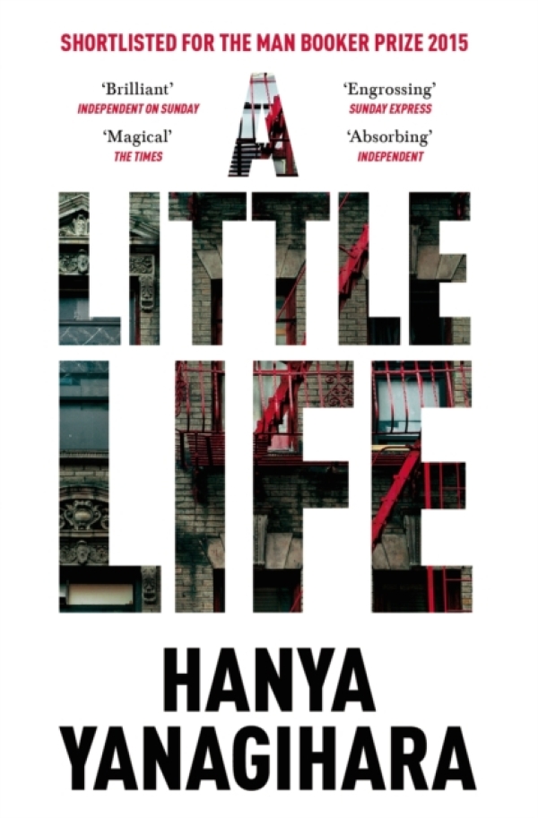 Hanya Yanagihara: A LITTLE LIFE