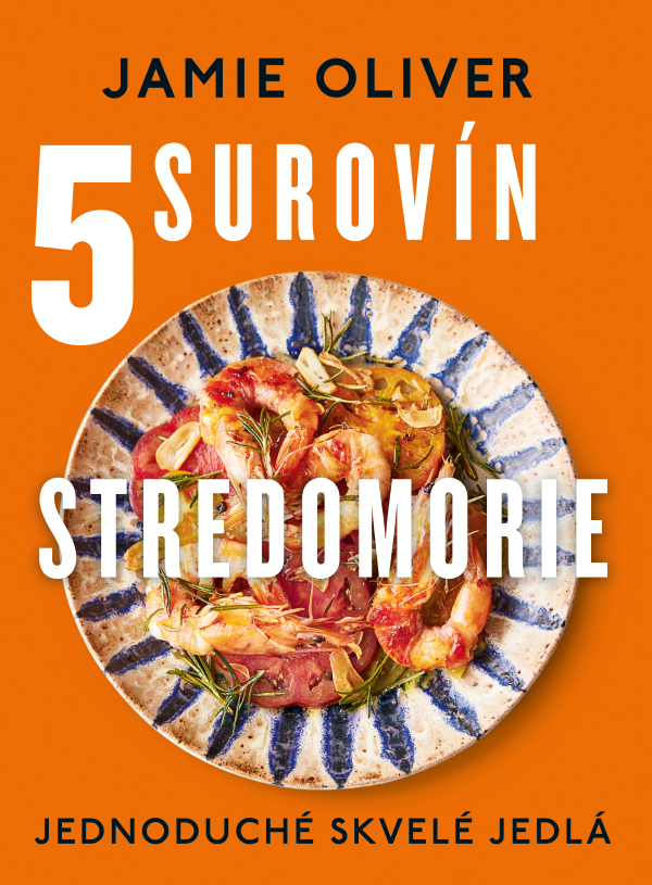 Jamie Oliver: 5 SUROVÍN. STREDOMORIE