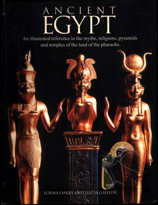 Lorna Oakes, Lucia Gahlin: ANCIENT EGYPT