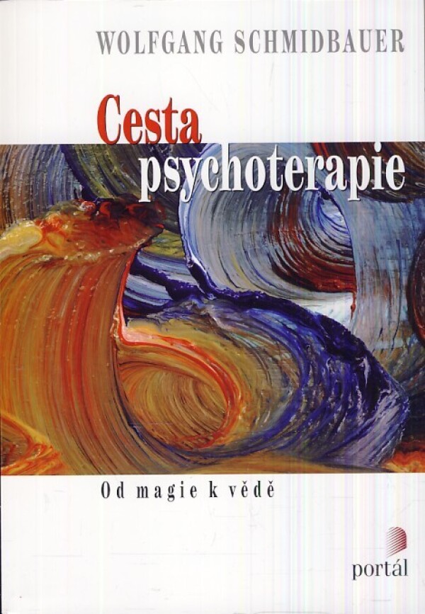 Wolfgang Schmidbauer: CESTA PSYCHOTERAPIE