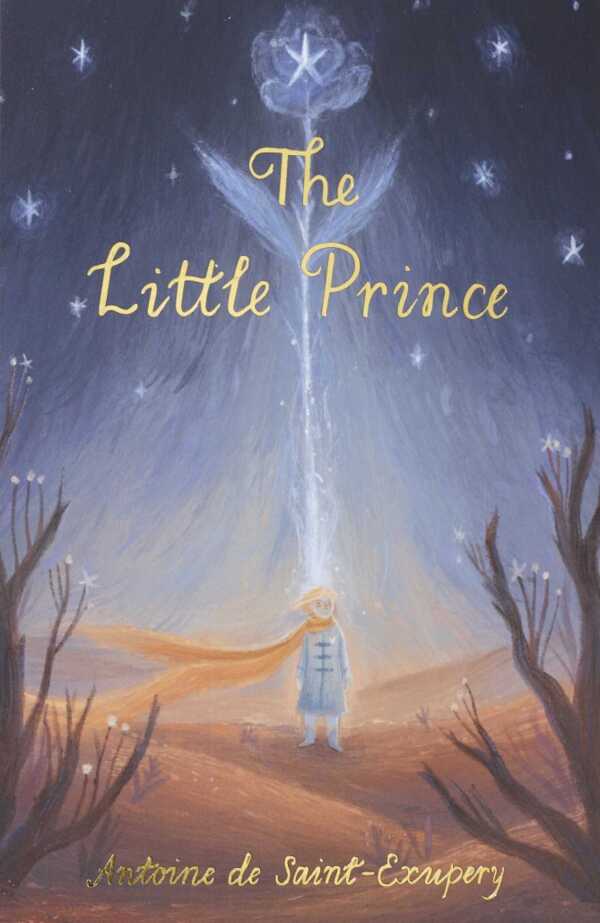 Antoine de Saint-Exupéry: THE LITTLE PRINCE