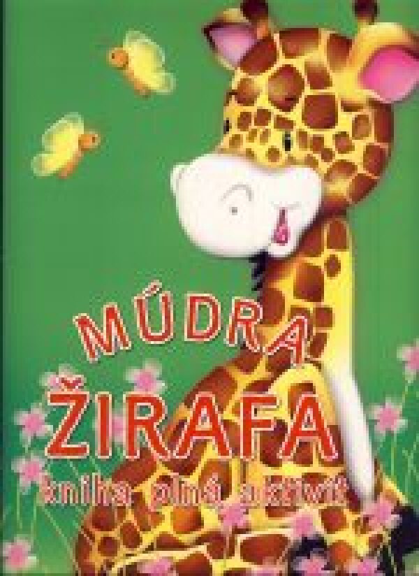 MÚDRA ŽIRAFA - KNIHA PLNÁ AKTIVÍT