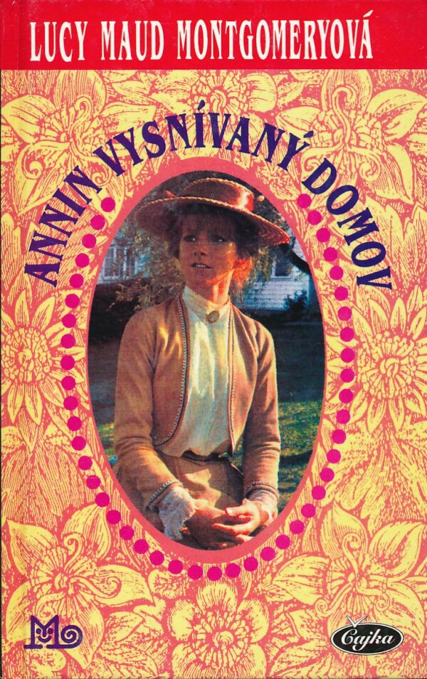 Lucy Maud Montgomeryová: ANNIN VYSNÍVANÝ DOMOV