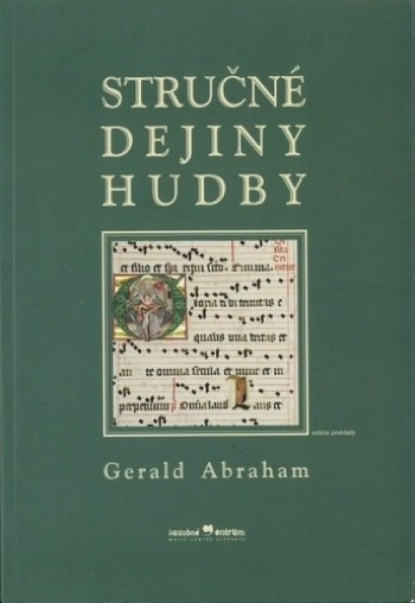 Gerald Abraham: STRUČNÉ DEJINY HUDBY