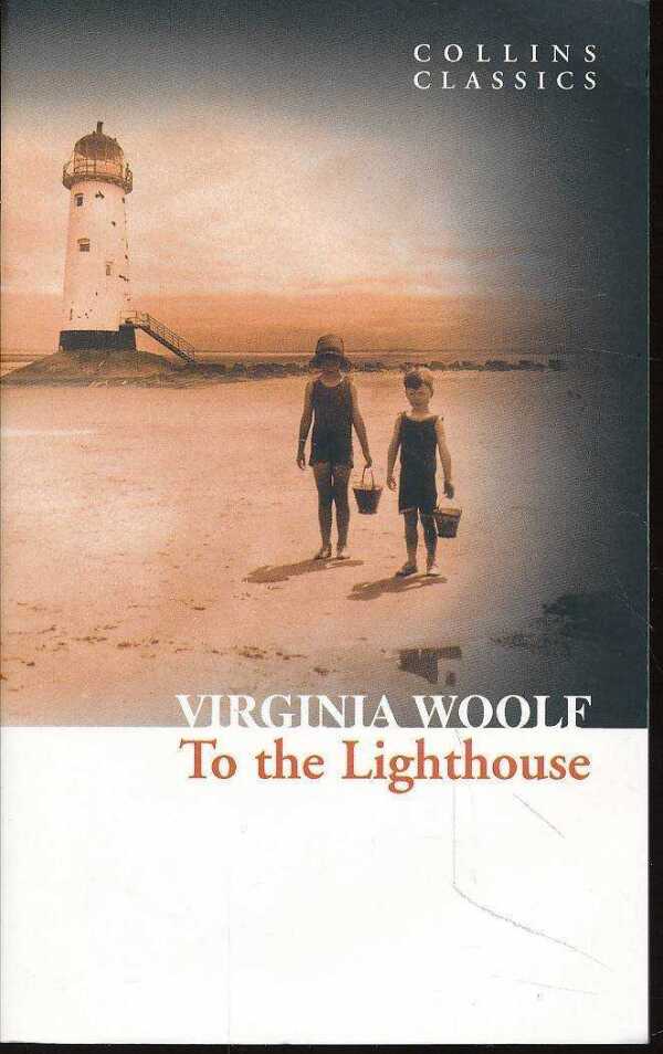 Virginia Woolf: TO THE LIGHTHOUSE