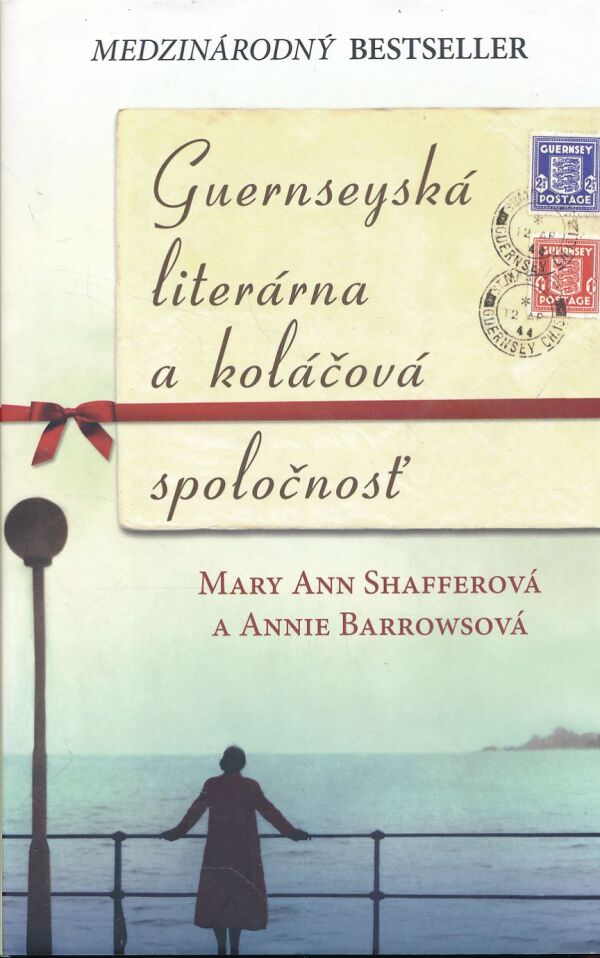 Mary Ann Shafferová, Annie Barrowsová: GUERNSEYSKÁ LITERÁRNA A KOLÁČOVÁ SPOLOČNOSŤ