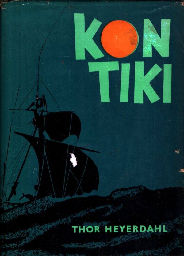Thor Heyerdahl: KON-TIKI