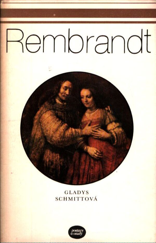 Gladys Schmittová: REMBRANDT