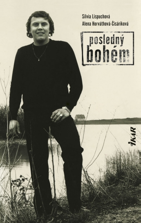 Silvia Lispuchová, Alena Horváthová-Čisáriková: POSLEDNÝ BOHÉM