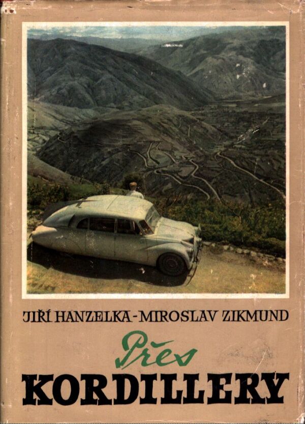 Jiří Hanzelka, Miroslav Zikmund: