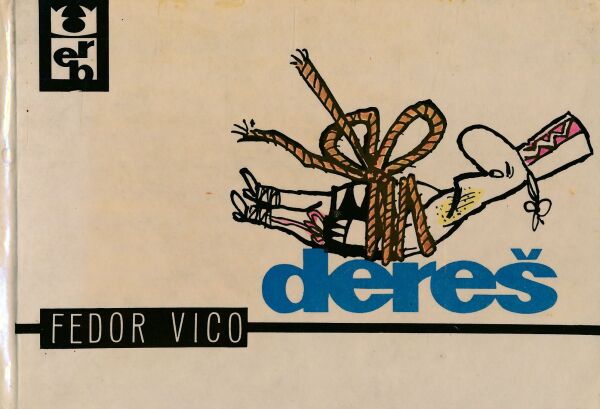 Fedor Vico: DEREŠ