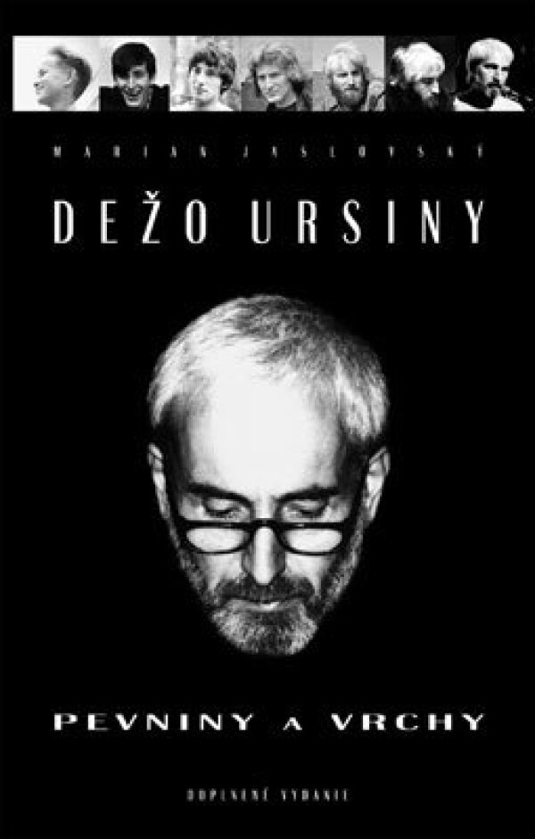 Marian Jaslovský: DEŽO URSINY - PEVNINY A VRCHY