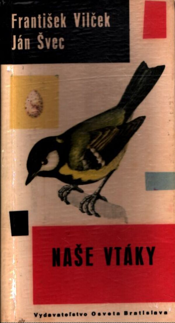František Vilček, Ján Švec: NAŠE VTÁKY