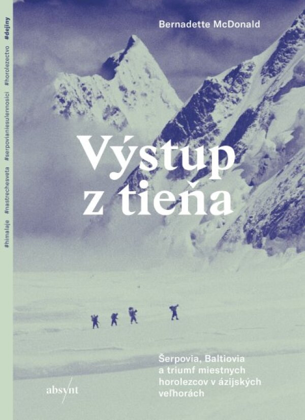 Bernadette McDonald: VÝSTUP Z TIEŇA