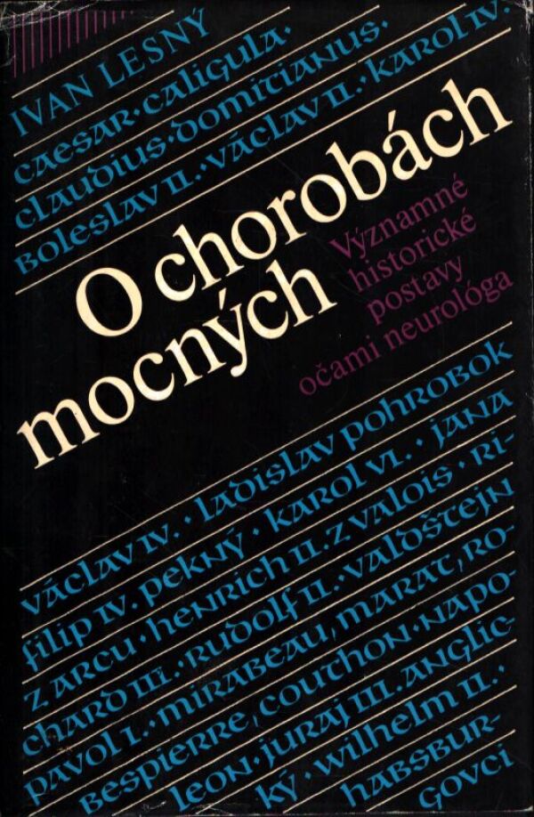 Ivan Lesný: O CHOROBÁCH MOCNÝCH