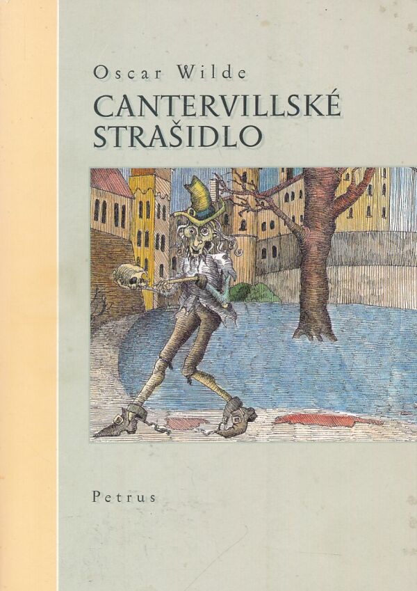 Oscar Wilde: CANTERVILLSKÉ STRAŠIDLO