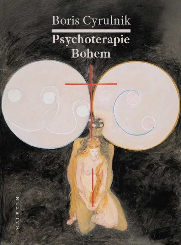 Boris Cyrulnik: PSYCHOTERAPIE BOHEM